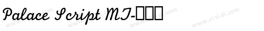 Palace Script MT字体转换